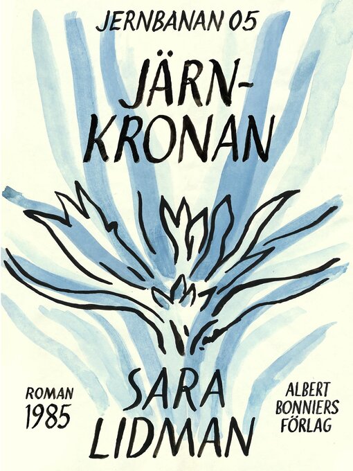 Titeldetaljer för Järnkronan av Sara Lidman - Tillgänglig